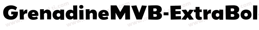 GrenadineMVB-ExtraBold Regular字体转换